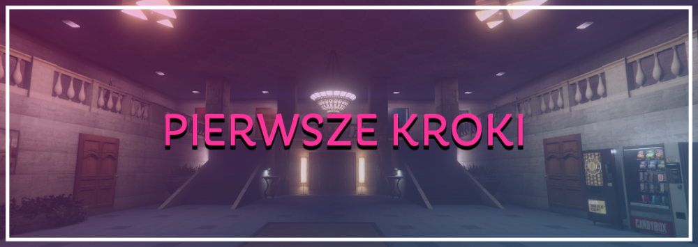 PierwszeKroki.thumb.png.a58370fedb6c4a689f86cf448a8950d8.png